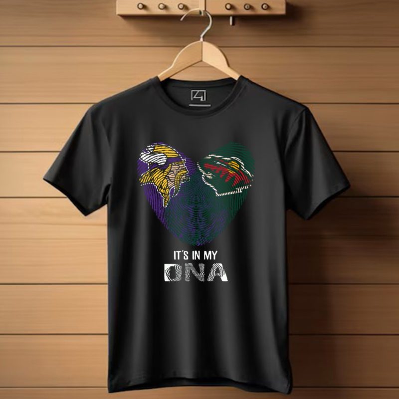 Vikings Minnesota Wild Its In My Dna T Shirt 1 T Shirt 1