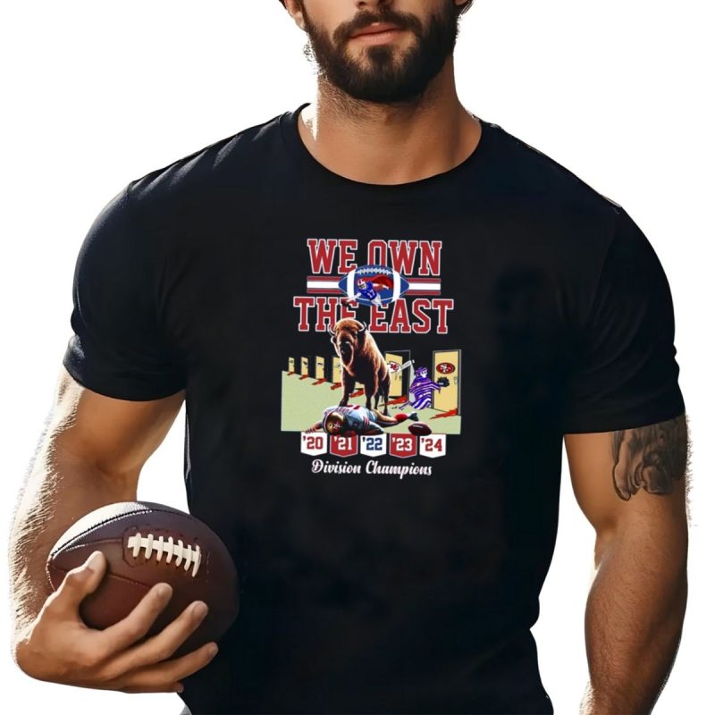 We Own The East Division Champions 20 21 22 23 24 Buffalo Bills Vs San Francisco 49Ers T Shirt T Shirt 1