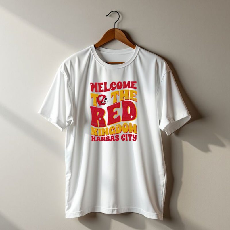 Welcome To The Red Kingdom Kansas City Chiefs T Shirt T Shirt 1 1