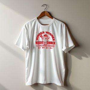 Winner Winner Nuggie Dinner Kansas City Chiefs 4 Time World Champs 69 19 22 23 T-Shirt