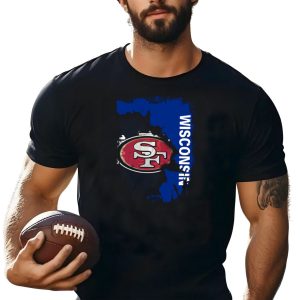 Wisconsin And 49Ers United Fan T-Shirt
