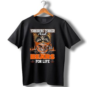 Yorkshire Terrier And Chicago Bears For Life T Shirt
