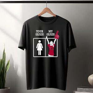 Your Girlfriend My Girlfriend Arizona Cardinals Foam Finger Fan T-Shirt
