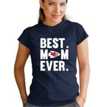 best mom ever kansas city chiefs mother day 1 t shirt.jpg