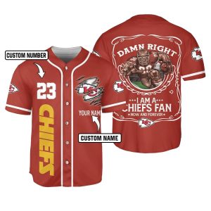 Personalized Damn Right I Am A Chiefs Fan Now And Forever Baseball Jersey