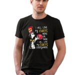 dr seuss i will love my chiefs here or there i will love my chiefs everywhere chiefs 3 shirt.jpg