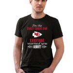 im the crazy chiefs fan everyone warned you about 0 t shirt.jpg