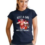 just a girl who loves mahomes kansas city chiefs fan 1 t shirt.jpg