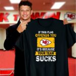 kansas city chiefs – if this flag offends you its because your team sucks 3 t shirt.jpg