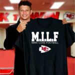 milf man i love football kansas city chiefs 2022 3 t shirt.jpg